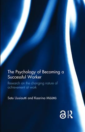 The Psychology of Becoming a Successful Worker