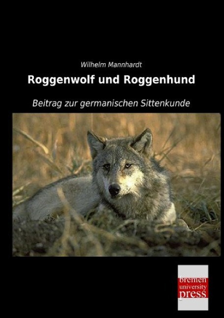 Roggenwolf und Roggenhund