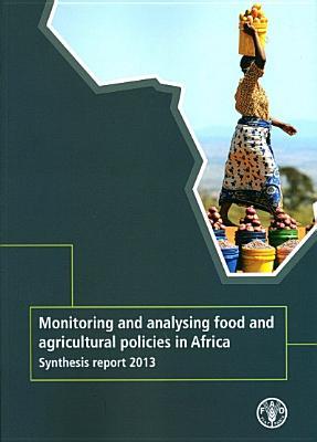 Monitoring and Analysing Food and Agricutural Policies in Africa