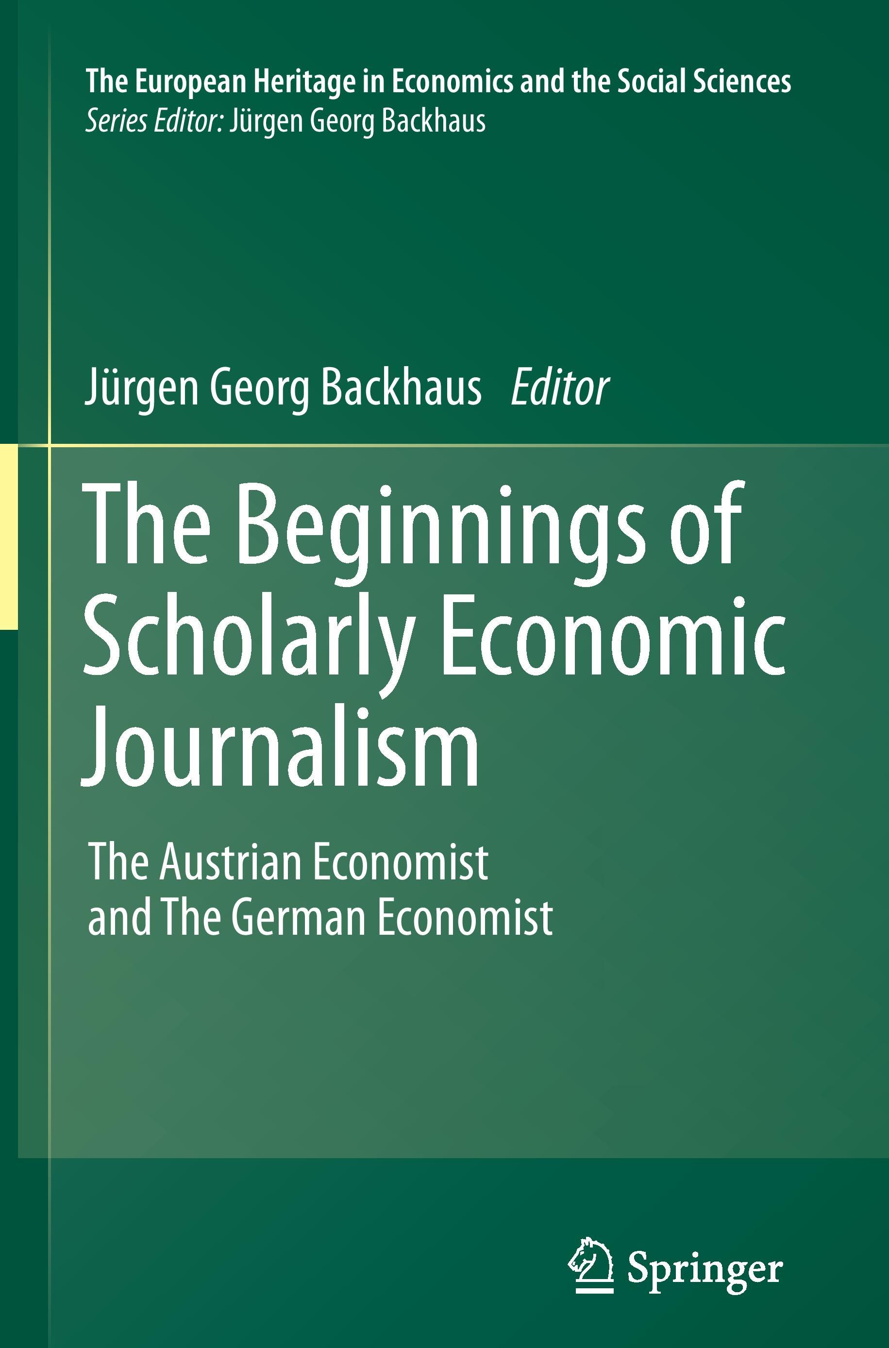 The Beginnings of Scholarly Economic Journalism