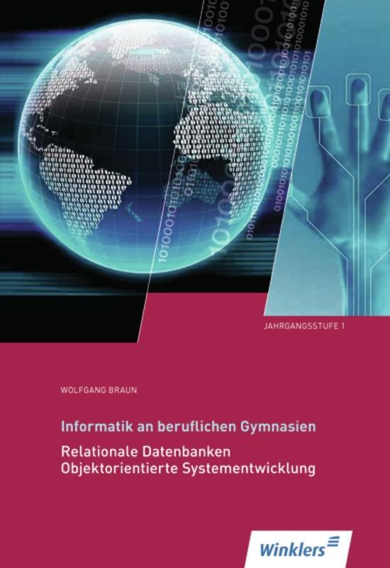 Informatik 1. Schulbuch beruflichen Gymnasien