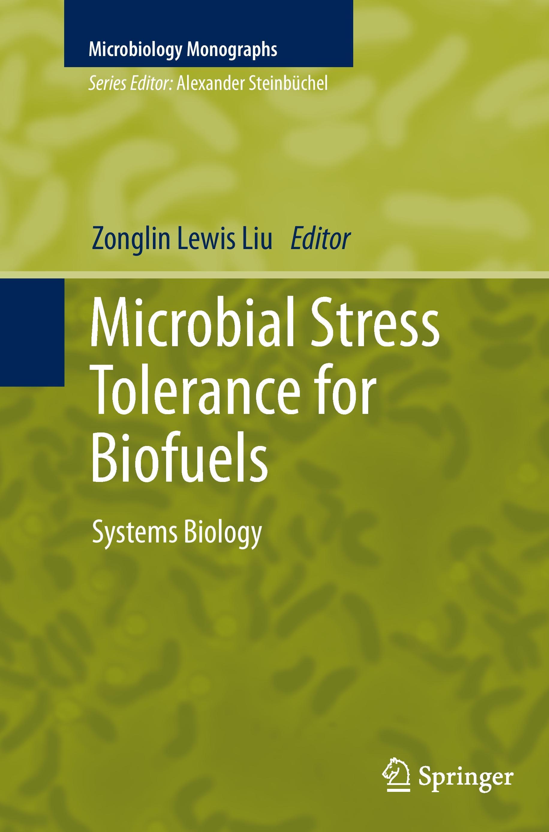 Microbial Stress Tolerance for Biofuels