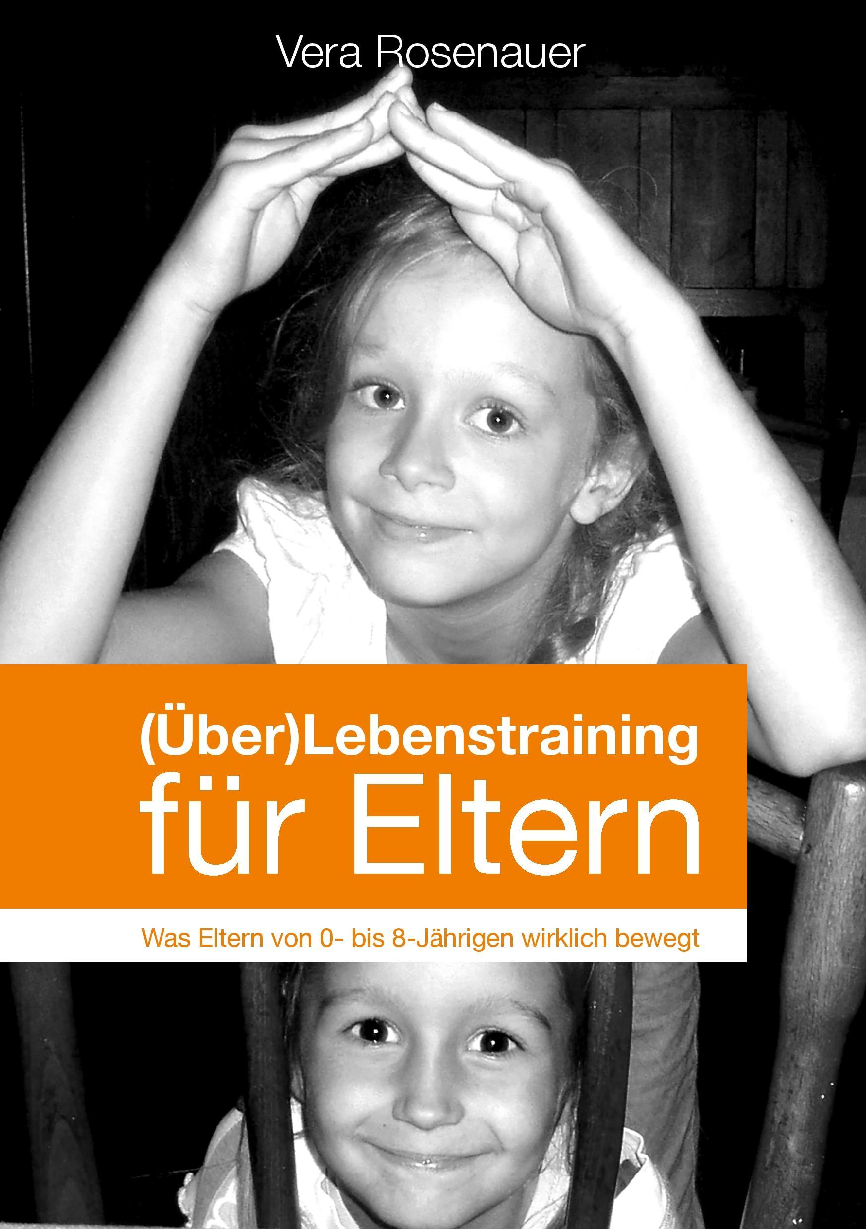 (Über)Lebenstraining für Eltern