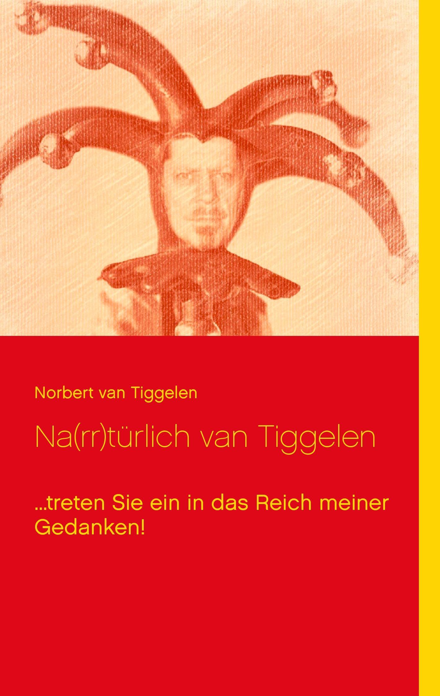 Na(rr)türlich van Tiggelen