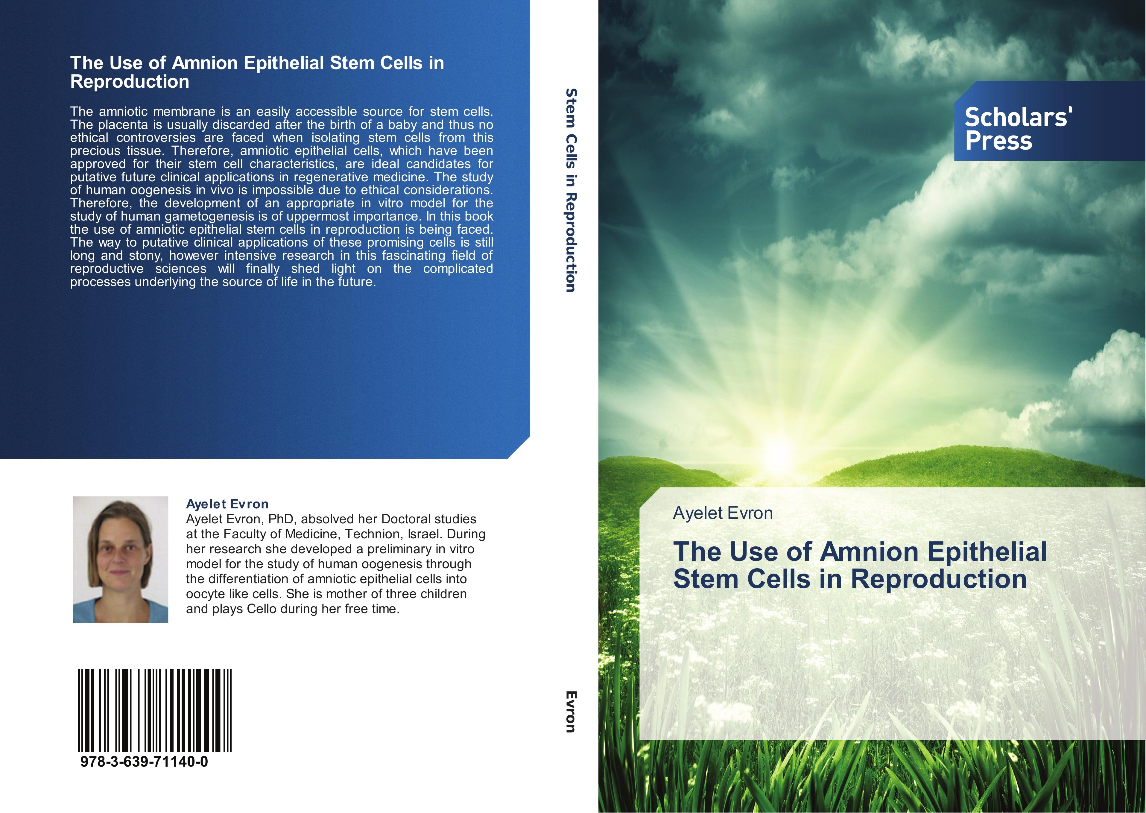 The Use of Amnion Epithelial Stem Cells in Reproduction