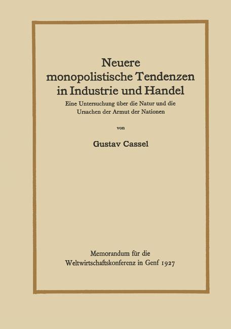 Neuere monopolistische Tendenzen in Industrie und Handel