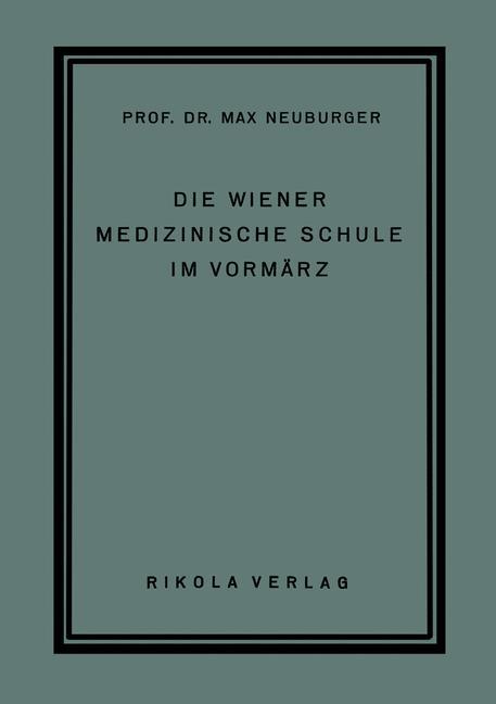 Die Wiener Medizinische Schule im Vormärz