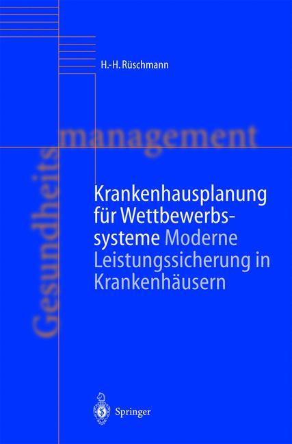 Krankenhausplanung für Wettbewerbssysteme