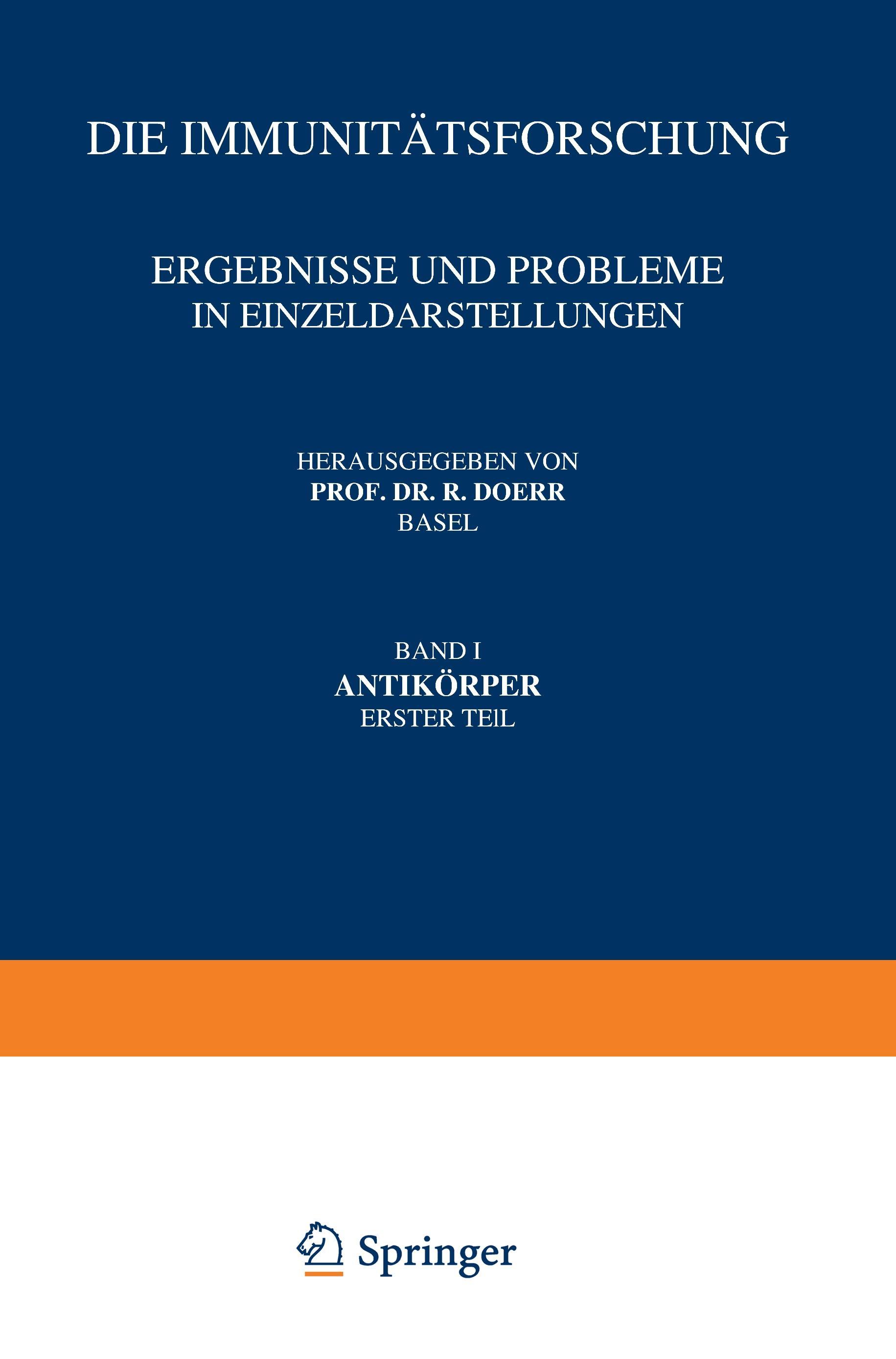 Die Immunitätsforschung Ergebnisse und Probleme in Einzeldarstellungen