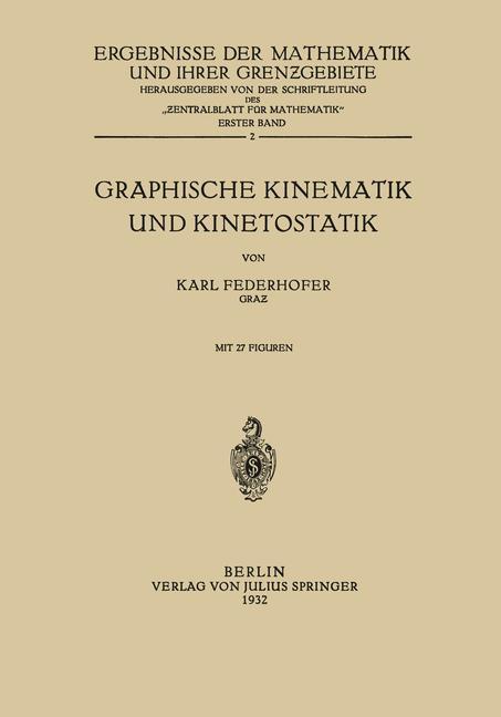 Graphische Kinematik und Kinetostatik