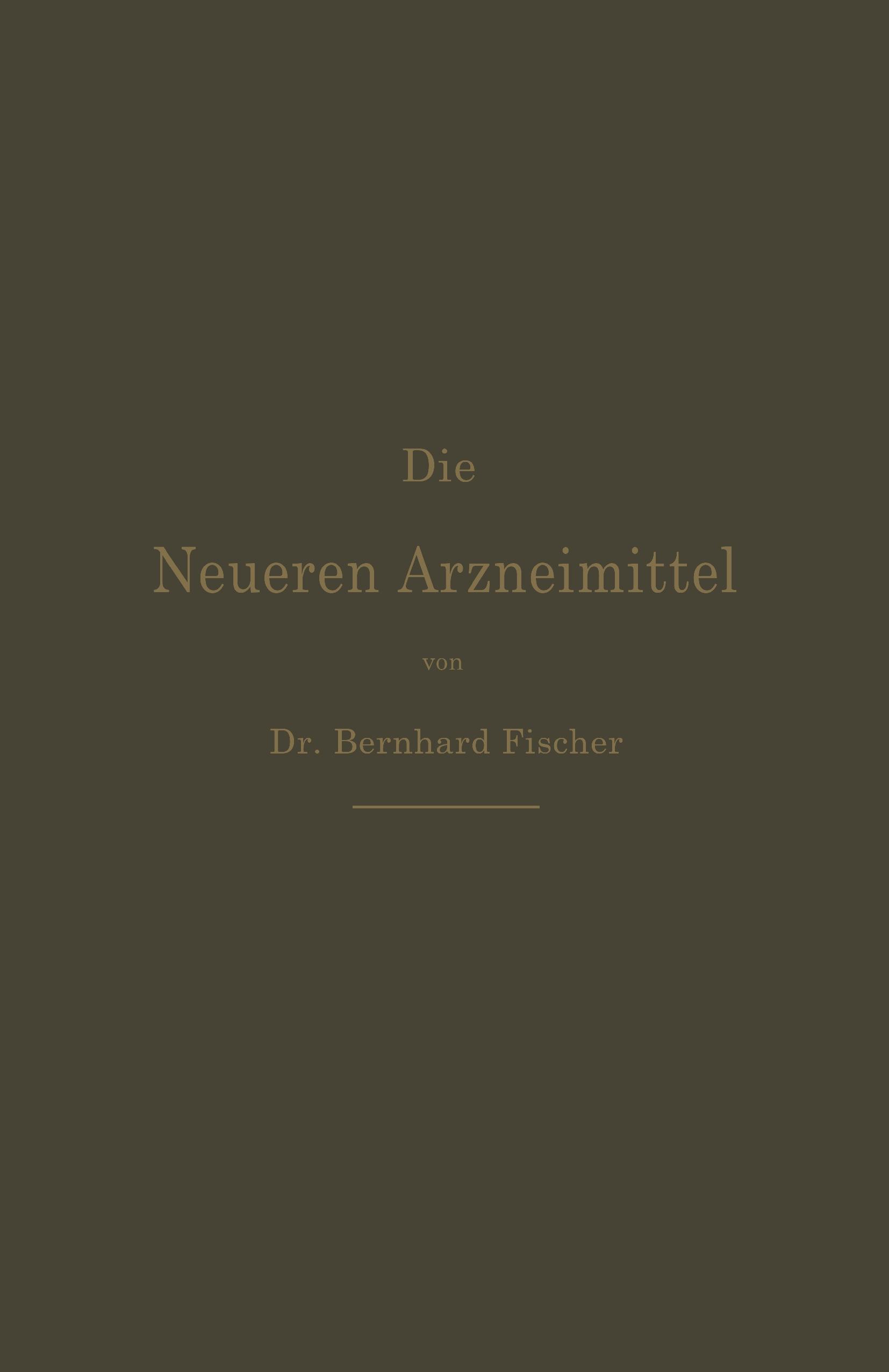 Die Neueren Arzneimittel