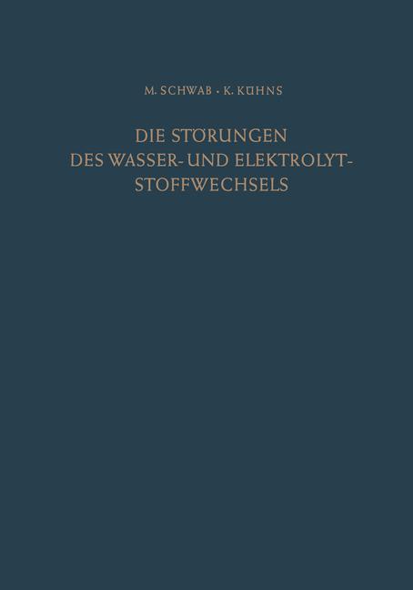 Die Störungen des Wasser- und Elektrolytstoffwechsels