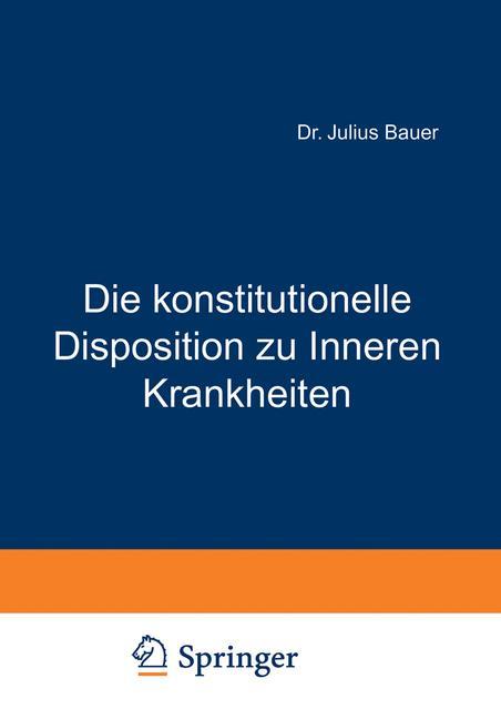 Die konstitutionelle Disposition zu Inneren Krankheiten