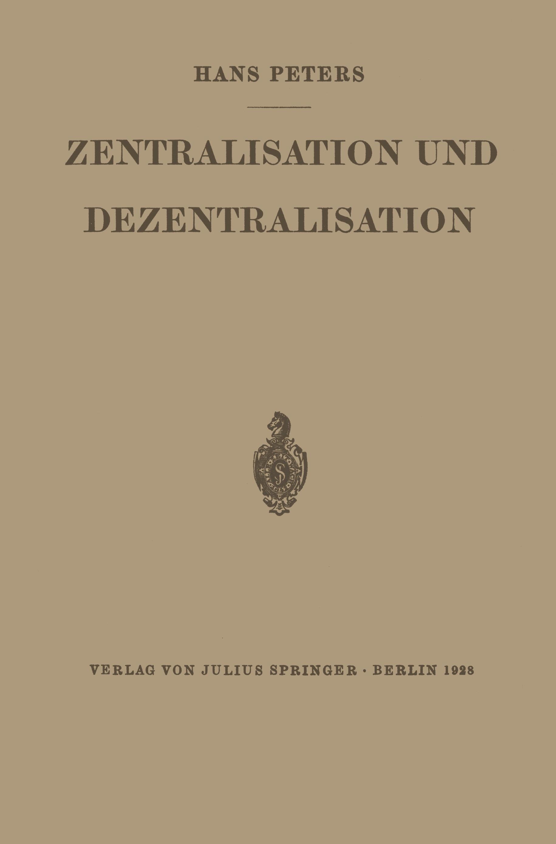 Zentralisation und Dezentralisation