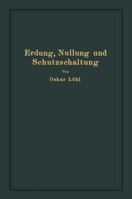 Erdung, Nullung und Schutzschaltung