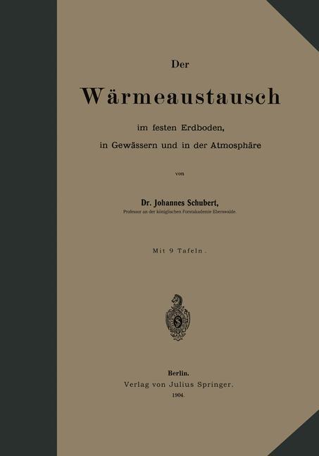 Der Wärmeaustausch im festen Erdboden, in Gewässern und in der Atmosphäre