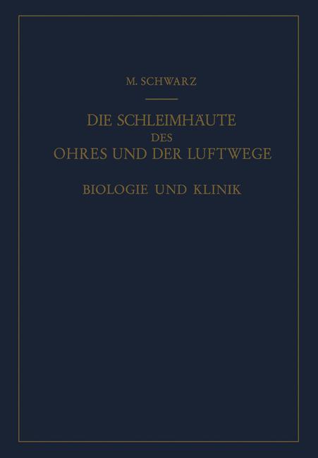 Die Schleimhäute des Ohres und der Luftwege