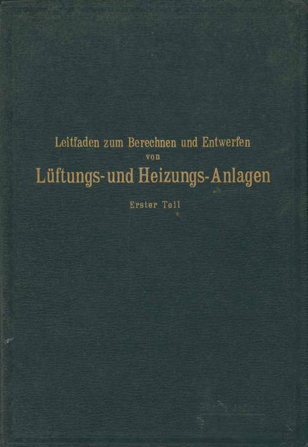 Leitfaden zum Berechnen und Entwerfen von Läftungs- und Heizungs-Anlagen