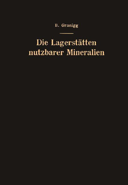 Die Lagerstätten nutzbarer Mineralien