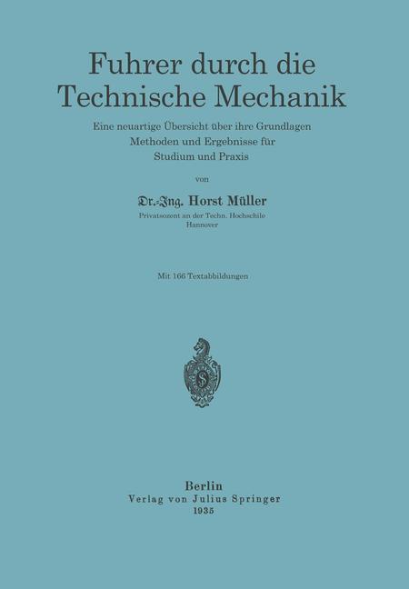 Führer durch die Technische Mechanik