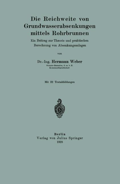 Die Reichweite von Grundwasserabsenkungen mittels Rohrbrunnen