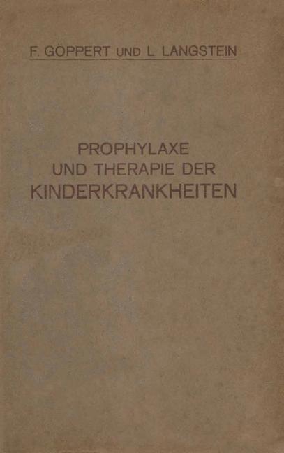 Prophylaxe und Therapie der Kinderkrankheiten