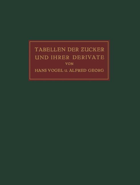 Tabellen der Zucker und Ihrer Derivate