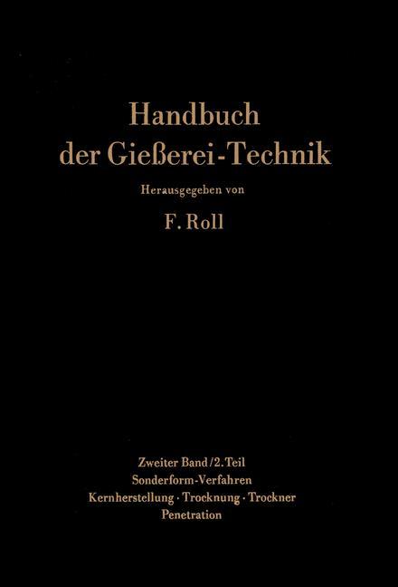 Handbuch der Gießerei-Technik