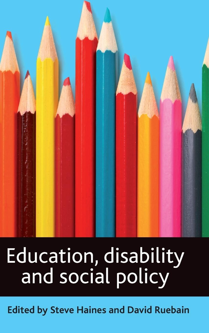 Education, disability and social policy