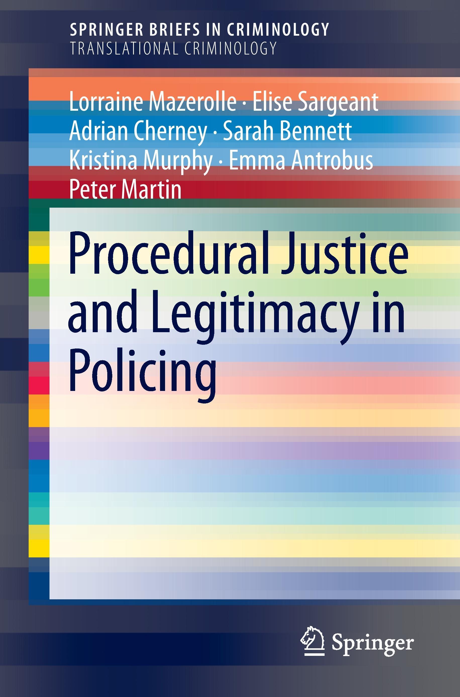 Procedural Justice and Legitimacy in Policing