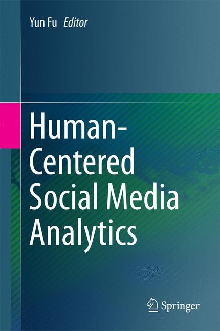 Human-Centered Social Media Analytics