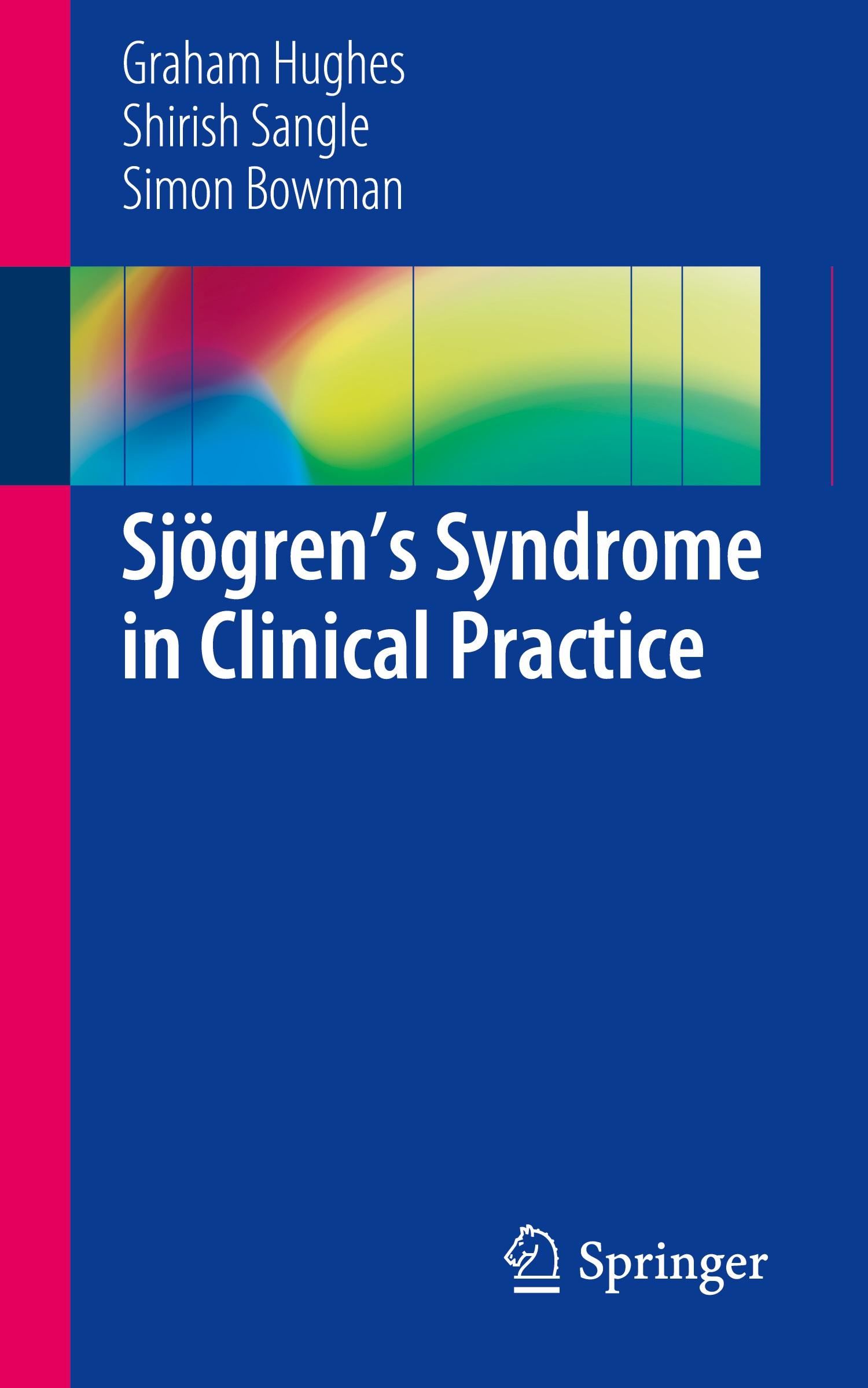 Sjögren¿s Syndrome in Clinical Practice