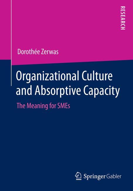 Organizational Culture and Absorptive Capacity