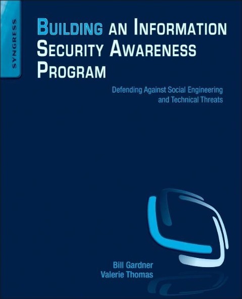 Building an Information Security Awareness Program