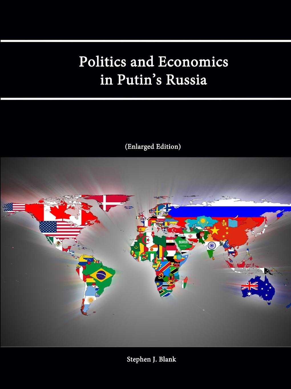 Politics and Economics in Putin's Russia (Enlarged Edition)