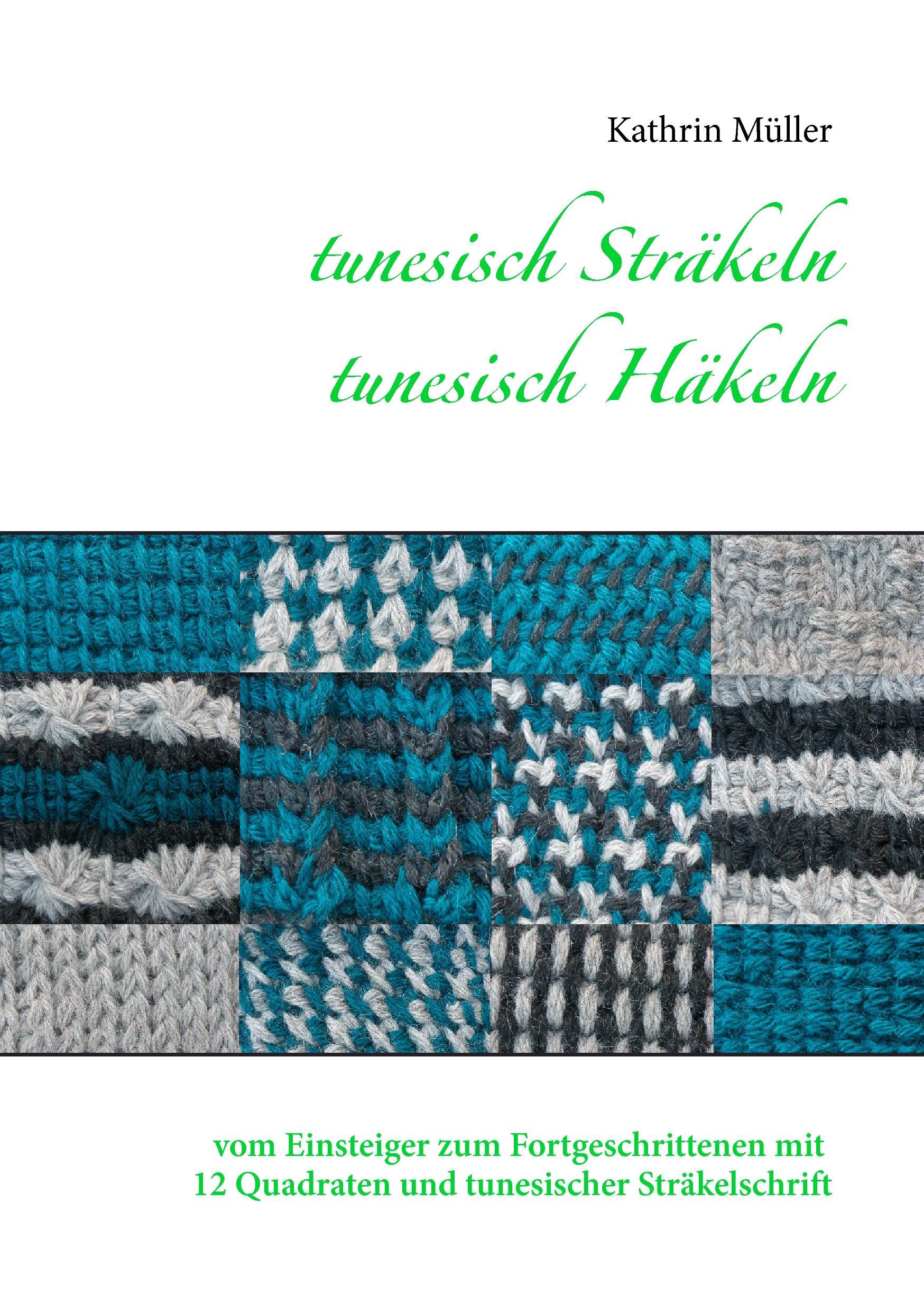 tunesisch Sträkeln - tunesisch Häkeln