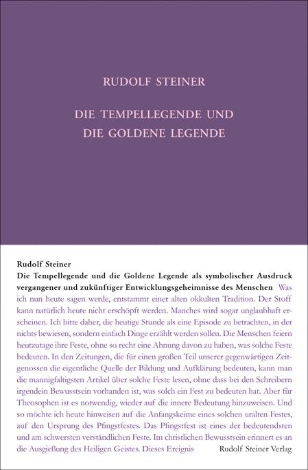 Die Tempellegende und die Goldene Legende als symbolischer Ausdruck vergangener und zukünftiger Entwickelungsgeheimnisse des Menschen