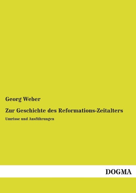 Zur Geschichte des Reformations-Zeitalters