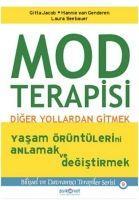 MOD Terapisi Diger Yollardan Gitmek