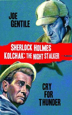 Sherlock Holmes & Kolchak the Night Stalker: Cry for Thunder