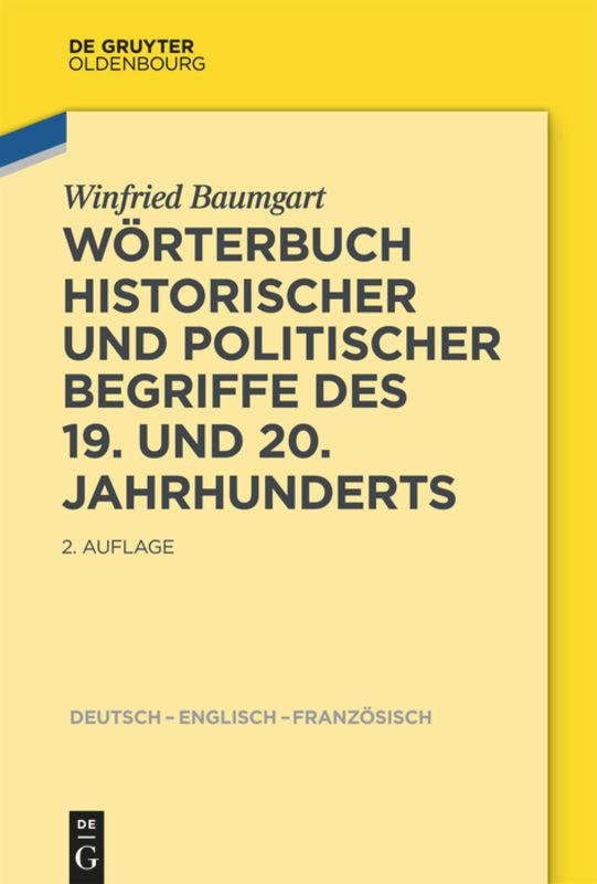 Wörterbuch historischer und politischer Begriffe des 19. und 20. Jahrhunderts