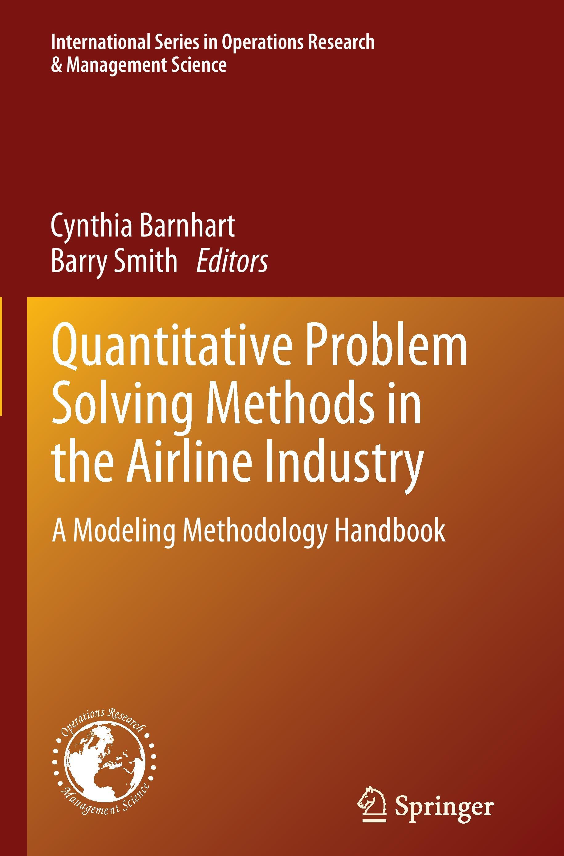 Quantitative Problem Solving Methods in the Airline Industry