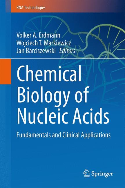 Chemical Biology of Nucleic Acids