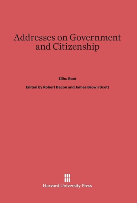 Addresses on Government and Citizenship