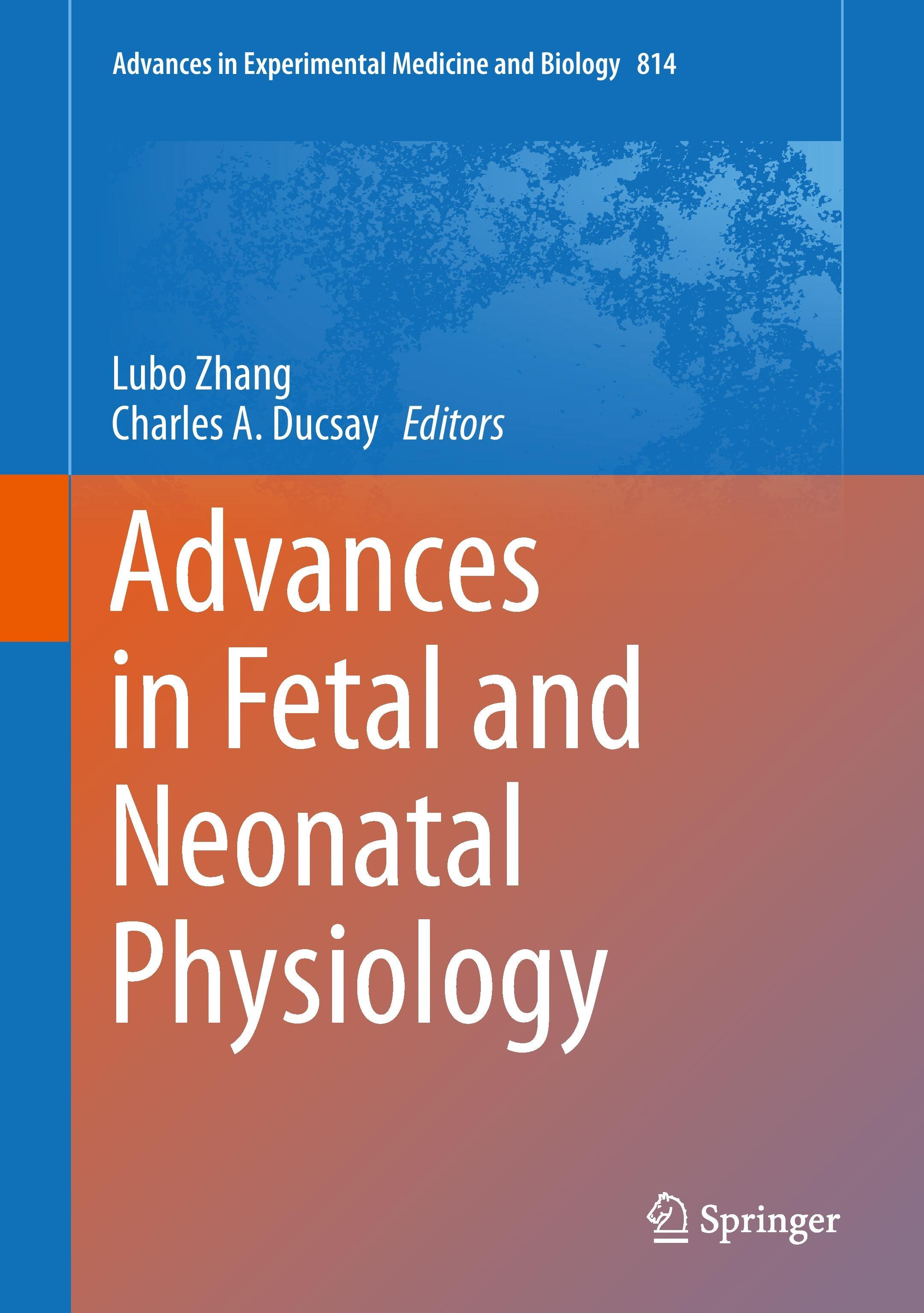 Advances in Fetal and Neonatal Physiology