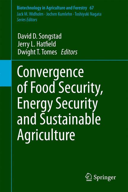 Convergence of Food Security, Energy Security and Sustainable Agriculture