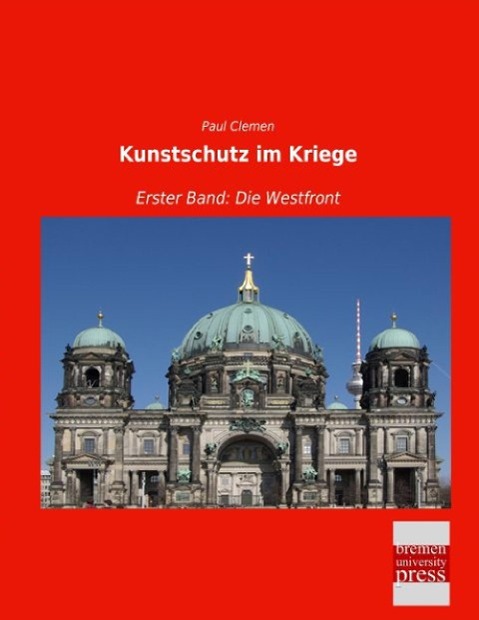 Kunstschutz im Kriege