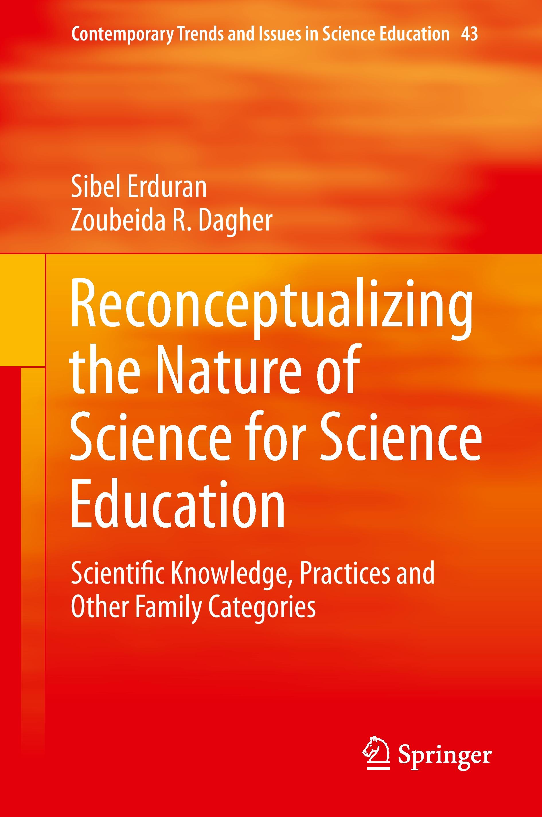 Reconceptualizing the Nature of Science for Science Education