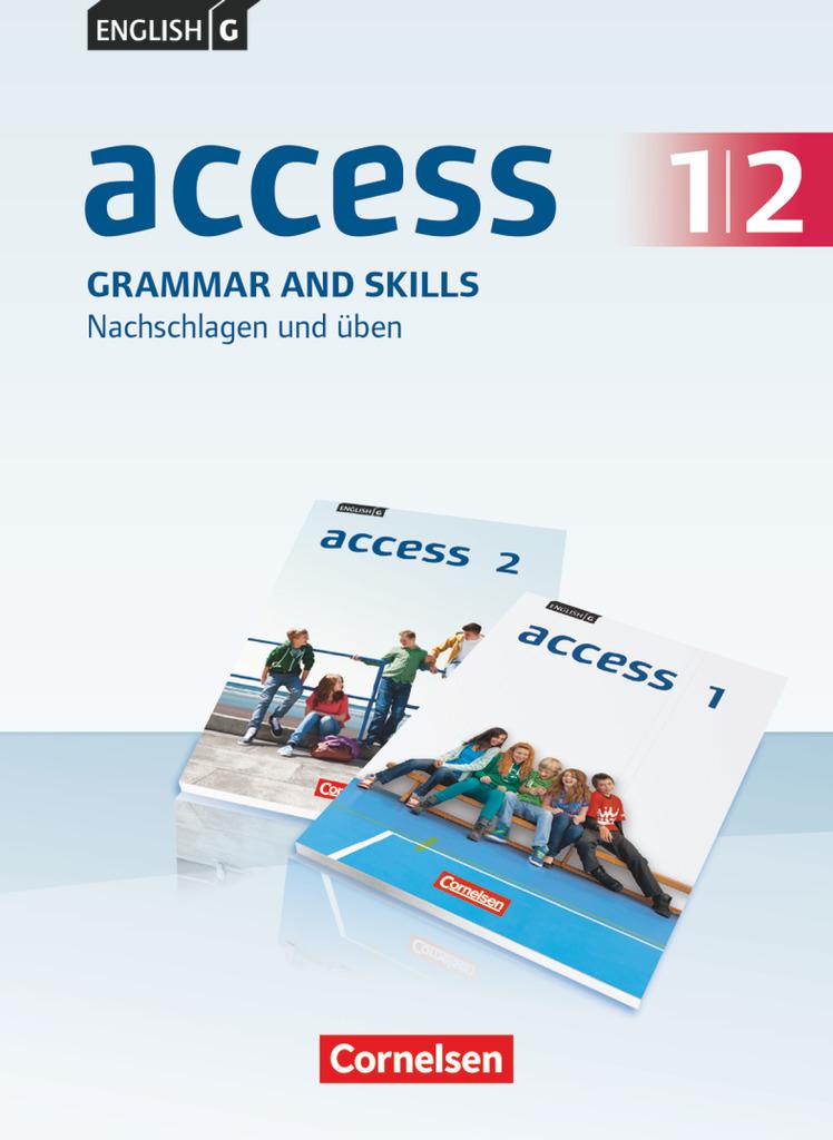 English G Access 1/2: 5./6. Schuljahr. Grammar and Skills