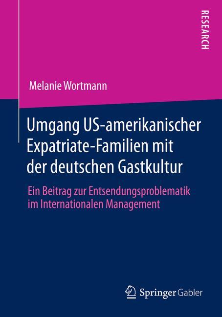 Umgang US-amerikanischer Expatriate-Familien mit der deutschen Gastkultur